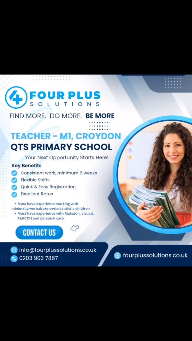 **Your Next Opportunity Starts Here – Qualified Primary Teacher (QTS) – Croydon** 
**Four Plus Solutions** – *Find more. Do more. Be more.*

Are you a passionate educator with experience supporting **minimally-verbal or pre-verbal autistic children**? We’re looking for a **QTS Primary School Teacher** in **Croydon** for a long-term role (minimum 6 weeks), with the skills to make a real impact.

**Experience in:** 
• Makaton 
• Visuals & TEACCH 
• Personal care 
• SEND & autism-specific teaching strategies 

**Key Benefits:** 
• Consistent work (minimum 6 weeks) 
• Flexible shift options 
• Quick & easy registration 
• Excellent rates 

If you’re looking for meaningful work in a supportive environment, we’d love to hear from you!

📞 Call: 0203 903 7867 
📱 WhatsApp/Text: 07908 745 286 
📧 Email: bookings@fourplussolutions.co.uk 
🌐 www.fourplussolutions.co.uk

#TeacherJobs #CroydonJobs #SENDTeacher #QTSJobs #AutismSupport #Makaton #TEACCH #TeachingOpportunities #EducationJobs #FourPlusSolutions #DoMoreBeMore #SpecialNeedsEducation